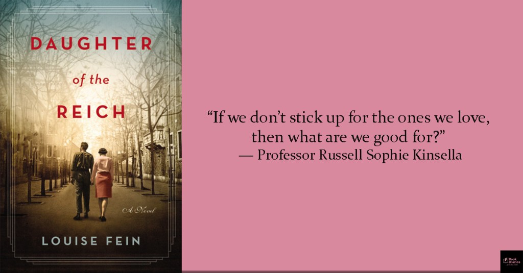 Fiction That Tells the Truth: What Daughter of the Reich Reveals About the&nbsp;Past